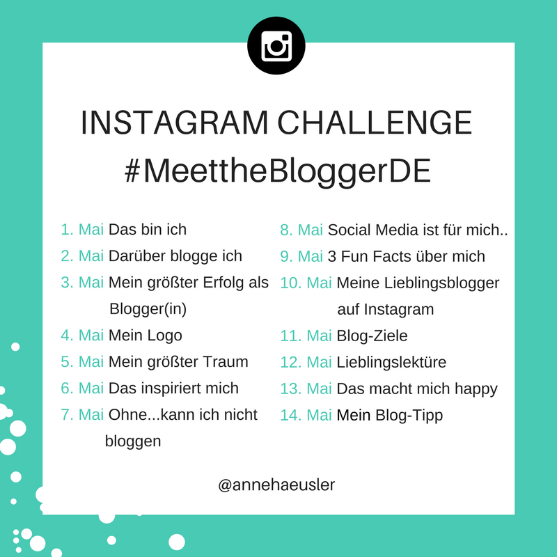 Mache mit bei der Instagram Challenge #MeettheBloggerDE: netzwerke mit anderen deutschsprachigen Bloggern und rühre die Werbetrommel für deinen Blog. Alle Infos findest du im Post auf meinem Bog. Klick mal rüber! I www.annehaeusler.de